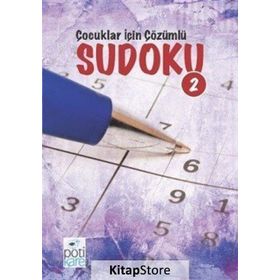 Çocuklar İçin Çözümlü Sudoku 2 Pötikare Yayınları