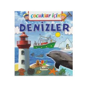 Çocuklar İçin - Denizler - Emmanuelle Lepetit