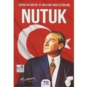 Çocuklar İçin Dil Ve Anlatımı Sadeleştirilmiş - Nutuk - Mustafa Kemal Atatürk