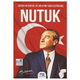 Çocuklar İçin Dil Ve Anlatımı Sadeleştirilmiş - Nutuk - Mustafa Kemal Atatürk