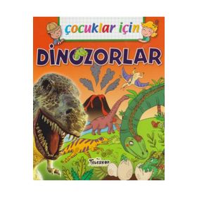 Çocuklar İçin - Dinozorlar - Emmanuelle Lepetit