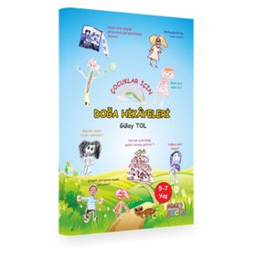 Çocuklar için Doğa Hikayeleri - Gülay Tol