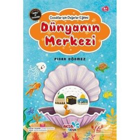 Çocuklar İçin Dünyanın Merkezi - Aksa Çocuk