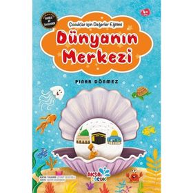 Çocuklar İçin Dünyanın Merkezi - Aksa Çocuk