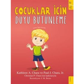 Çocuklar Için Duyu Bütünleme - Kathleen A. Chara Paul A. Chara
