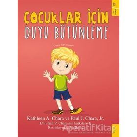 Çocuklar İçin Duyu Bütünleme - Katleen A. Chara