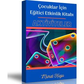 Çocuklar İçin Eğitici Etkinlik Kitabı - Enine Boyuna Eğitim