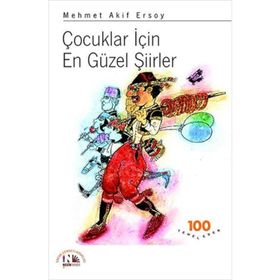 ÇOCUKLAR İÇİN EN GÜZEL ŞİİRLER - MEHMET AKIF ERSOY