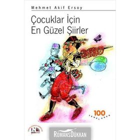 ÇOCUKLAR İÇİN EN GÜZEL ŞİİRLER - MEHMET AKIF ERSOY