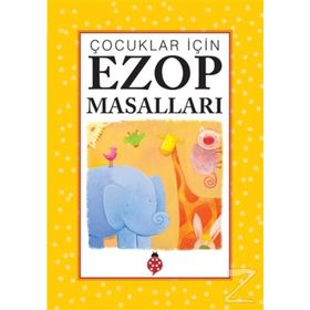 ÇOCUKLAR İÇİN EZOP MASALLARI - İBRAHİM HALIL TEMEL
