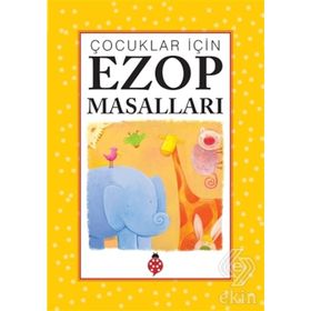 ÇOCUKLAR İÇİN EZOP MASALLARI - İBRAHİM HALIL TEMEL
