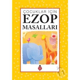 ÇOCUKLAR İÇİN EZOP MASALLARI - İBRAHİM HALIL TEMEL