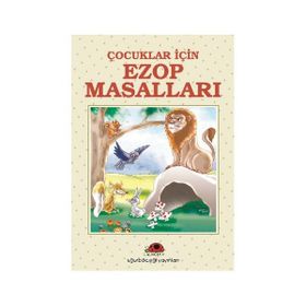 ÇOCUKLAR İÇİN EZOP MASALLARI - İBRAHİM HALIL TEMEL