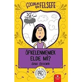 Çocuklar İçin Felsefe - Kaygıdan Kaçılır Mı? - Kolektif