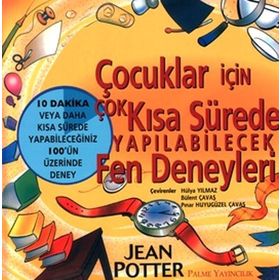ÇOCUKLAR İÇİN FEN DENEYLERI - JEAN POTTER