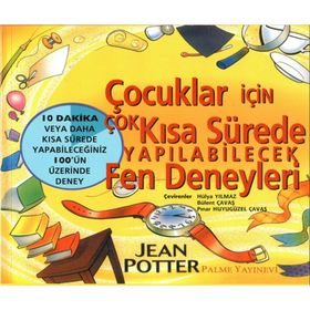 ÇOCUKLAR İÇİN FEN DENEYLERI - JEAN POTTER