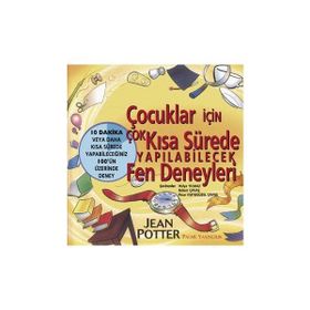 ÇOCUKLAR İÇİN FEN DENEYLERI - JEAN POTTER
