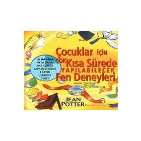 ÇOCUKLAR İÇİN FEN DENEYLERI - JEAN POTTER