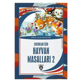 Çocuklar İçin Hayvan Masalları 2 Dorlion Yayınevi
