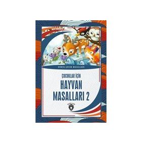 Çocuklar İçin Hayvan Masalları 2 Dorlion Yayınevi