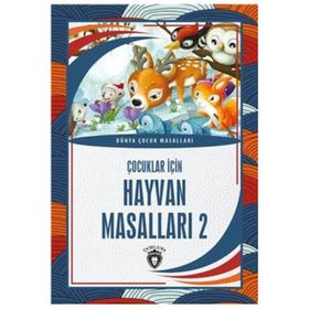 Çocuklar İçin Hayvan Masalları 2 Dorlion Yayınevi