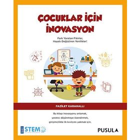 Çocuklar İçin İnovasyon - Fazilet Karahallı