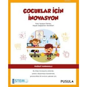 Çocuklar İçin İnovasyon - Fazilet Karahallı