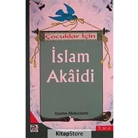 Çocuklar İçin İslam Akaidi - Usame Abdussemi