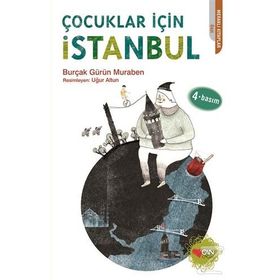 Çocuklar İçin İstanbul - Burçak Gürün Muraben