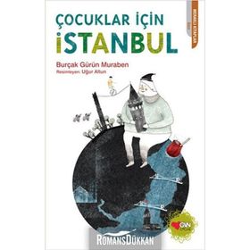 Çocuklar İçin İstanbul - Burçak Gürün Muraben
