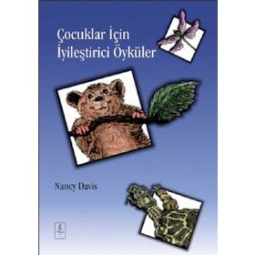 Çocuklar İçin İyileştirici Öyküler - Nancy Davis