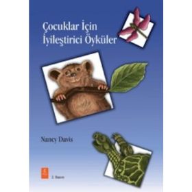 Çocuklar İçin İyileştirici Öyküler - Nancy Davis