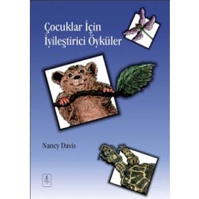 Çocuklar İçin İyileştirici Öyküler - Nancy Davis