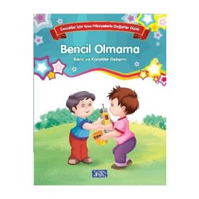Çocuklar İçin Kısa Hikayelerle Değerler Dizisi Bencil Olmama - Future Books