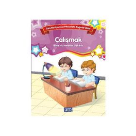 Çocuklar İçin Kısa Hikayelerle Değerler Dizisi Çalışmak - Kolektif