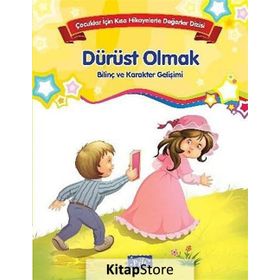 Çocuklar İçin Kısa Hikayelerle Değerler Dizisi Dürüst Olmak - Heyet-Kurul-Komisyon