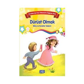 Çocuklar İçin Kısa Hikayelerle Değerler Dizisi Dürüst Olmak - Heyet-Kurul-Komisyon