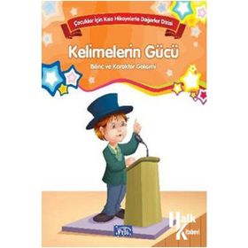 Çocuklar İçin Kısa Hikayelerle Değerler Dizisi Kelimelerin Gücü - Future Books Kollektif Heyet-Kurul-Komisyon
