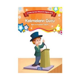 Çocuklar İçin Kısa Hikayelerle Değerler Dizisi Kelimelerin Gücü - Future Books Kollektif Heyet-Kurul-Komisyon