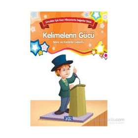 Çocuklar İçin Kısa Hikayelerle Değerler Dizisi Kelimelerin Gücü - Future Books Kollektif Heyet-Kurul-Komisyon