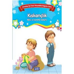 Çocuklar İçin Kısa Hikayelerle Değerler Dizisi Kıskançlık - Future Books