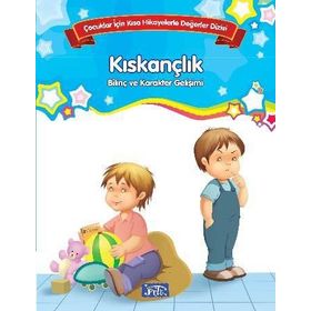 Çocuklar İçin Kısa Hikayelerle Değerler Dizisi Kıskançlık - Future Books