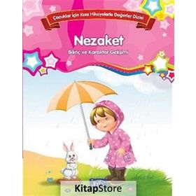 Çocuklar İçin Kısa Hikayelerle Değerler Dizisi Nezaket - Future Books