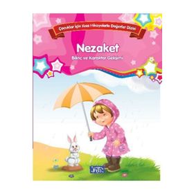 Çocuklar İçin Kısa Hikayelerle Değerler Dizisi Nezaket - Future Books