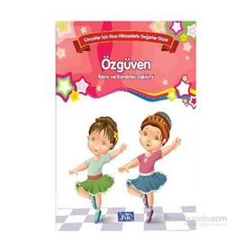 Çocuklar İçin Kısa Hikayelerle Değerler Dizisi Özgüven - Future Books Heyet-Kurul-Komisyon