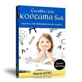 Çocuklar İçin Kodlama Seti Seçilmiş 200 Kodlama Etkinliği Enine Boyuna Eğitim