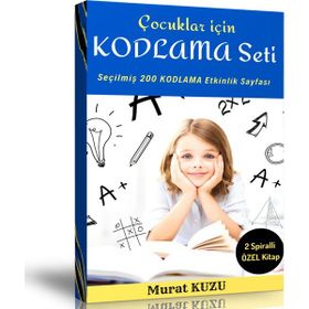 Çocuklar İçin Kodlama Seti Seçilmiş 200 Kodlama Etkinliği Enine Boyuna Eğitim
