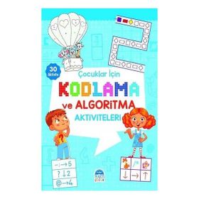 Çocuklar İçin Kodlama ve Algoritma Aktiviteleri 2 - Martı Çocuk Yayınları