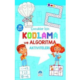 Çocuklar İçin Kodlama ve Algoritma Aktiviteleri 2 - Martı Çocuk Yayınları