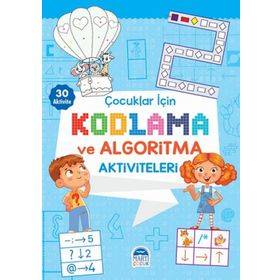 Çocuklar İçin Kodlama ve Algoritma Aktiviteleri - Mavi - Martı Çocuk Yayınları